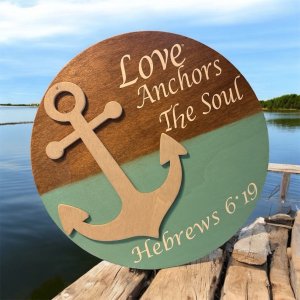 Love Anchors the Soul wall sign 12x12