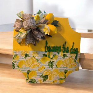 Squeeze the Day Sign