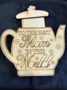 To the Best Mom in the World” Wooden Gift Card Holder – Teapot Design