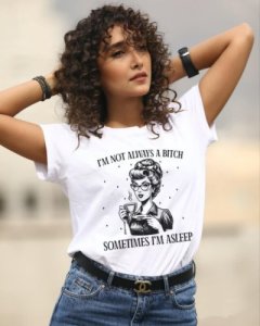 Not Always A B.. Sometimes I Sleep - Tshirt