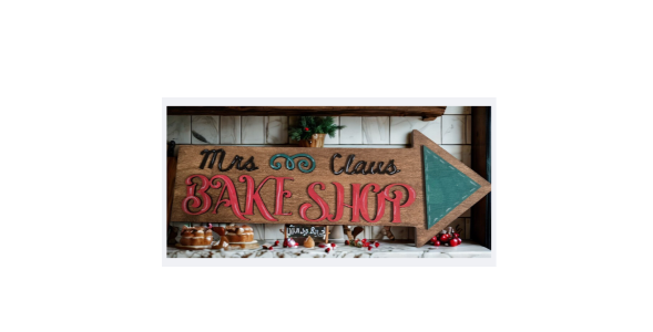Mrs. Claus Bake Shop Christmas Sign – Rustic Holiday Kitchen Decor