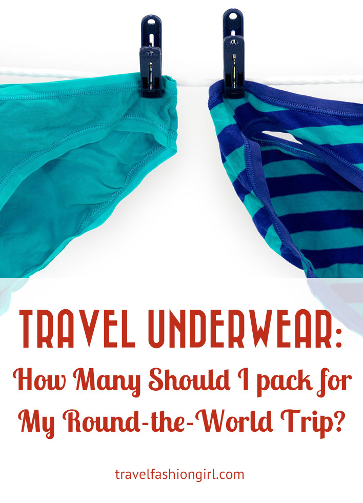 Travel Underwear How Many Should I pack for My RoundtheWorld Trip?