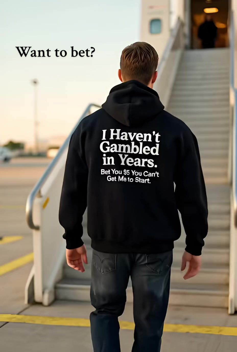 I Haven't Gambled In Years, Bet You Can't Get Me To Start Funny T Shirt — product video preview