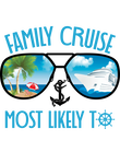 Family Cruise Most Likey To Gift
