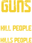 Guns Don't Kill People LA Gift