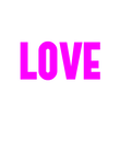 Live Love (Custom) Gift