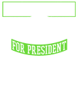Football Player For President - White & Green on Navy Gift