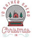 Rather Spend Christmas In (Custom Place) Gift