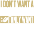 Only Want A Football Player - White & Sand on Black Gift