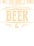 Only Care About Beer & (Custom) Gift