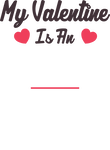 My Valentine Is An Gift