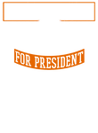 Football Player For President - White & Orange on Black Gift