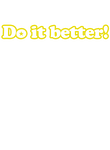 Signs do it better Gift