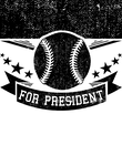 Baseball Player for President Gift