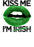 Kiss Me I'm Name Lips Gift