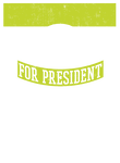 Basketball Player For President - Lime Gift
