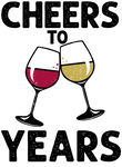 Cheers to Years Birthday Party Wine Gift