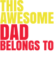 This Awesome Dad Belongs To Name Gift