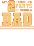 My 2 Favorite Parts of Being A Dad Gift