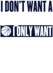 Don't Want Boyfriend Only Basketball Player - Navy