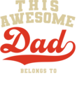 This Awesome Dad Belongs To