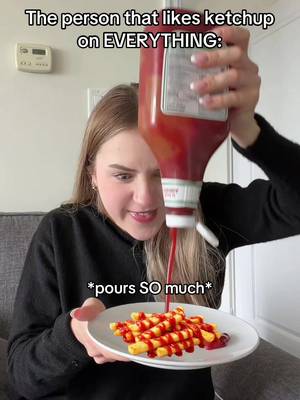 The person that likes ketchup on EVERYTHING #skit #pov