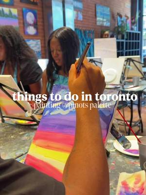 Toronto things to do π¨π¦π¨π©π½βπ¨ paint at pinots palette downtown toronto - dundas location #storeexplorer #shoplocal #fifaworldcup #thingstodointoronto