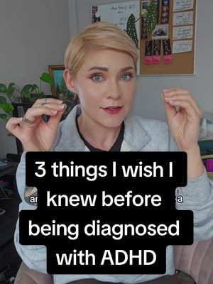 3 things I wish I knew before being diagnosed with #ADHD . #adhddiagnosis #adhdadvice #adhdhelp #adhdtips #adhdtiktok