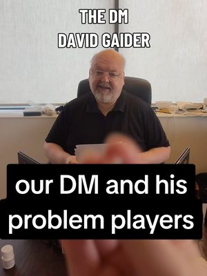 DM David Gaider and his problem players who all partied then rocked up to the session on 4 hours of sleep. #dungeonsanddragons #dndtiktok #dndcrew #dndplayer #dndmeme @SlimothyJames @Mads Colvin @SwanseaSwandog