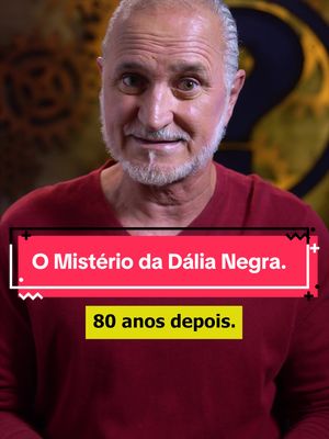 O Mistério da Dália Negra. #curiosidades #fatosdesconhecidos #dalianegra #crime #misterio