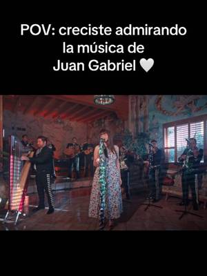 y ahora intentas hacer música igual de bonita🫰🏻🫶🏼 #JuanGabriel #mariachi #inspo 