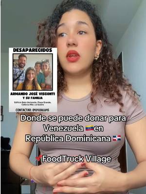 🇻🇪 CENTRO DE ACOPIO OFICIAL Gracias a todos los que han preguntado cómo ayudar. Estaremos recibiendo donaciones en FoodTruck Village, nuestro centro de acopio en República Dominicana 🇩🇴 para apoyar a las familias afectadas. Estaremos recibiendo: ✅Alimentos no perecederos ✅Agua potable ✅Medicamentos ✅Ropa en buen estado ✅ Articulos de higiene personal ✅Fórmulas y artículos para bebés Cada aporte, por pequeño que parezca, puede hacer una gran diferencia. Los venezolanos estamos profundamente agradecidos por todo el amor, solidaridad y apoyo que hemos recibido. 📌Punto de entrega: FoodTruck Village