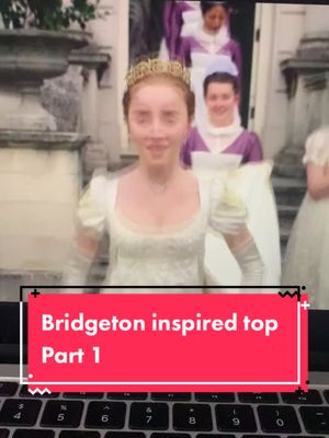 Bridgeton inspired top part 1!! This got 2.3m  on Instagram so sorry if you’ve already seen it 😳
