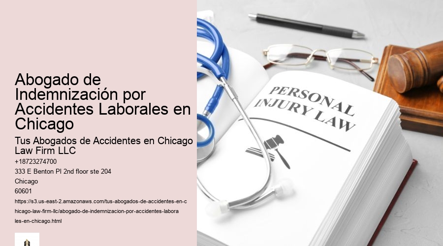 Abogado de Indemnización por Accidentes Laborales en Chicago