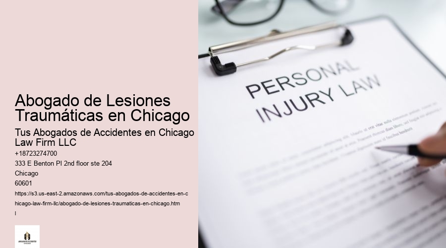 Abogado de Lesiones Traumáticas en Chicago