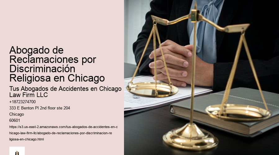 Abogado de Reclamaciones por Discriminación Religiosa en Chicago