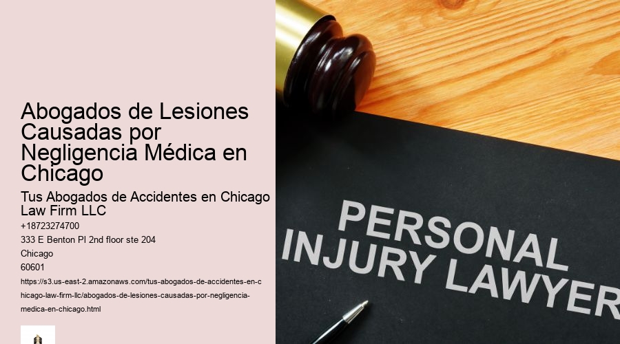 Abogados de Lesiones Causadas por Negligencia Médica en Chicago