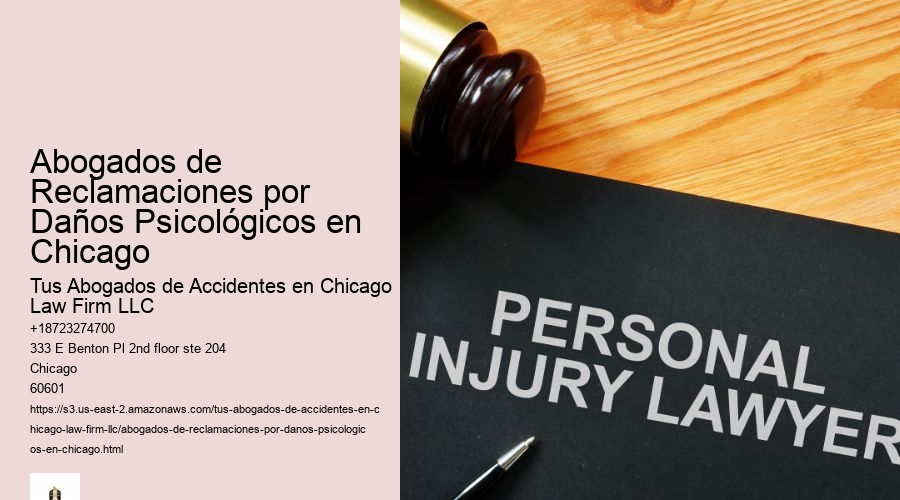 Abogados de Reclamaciones por Daños Psicológicos en Chicago