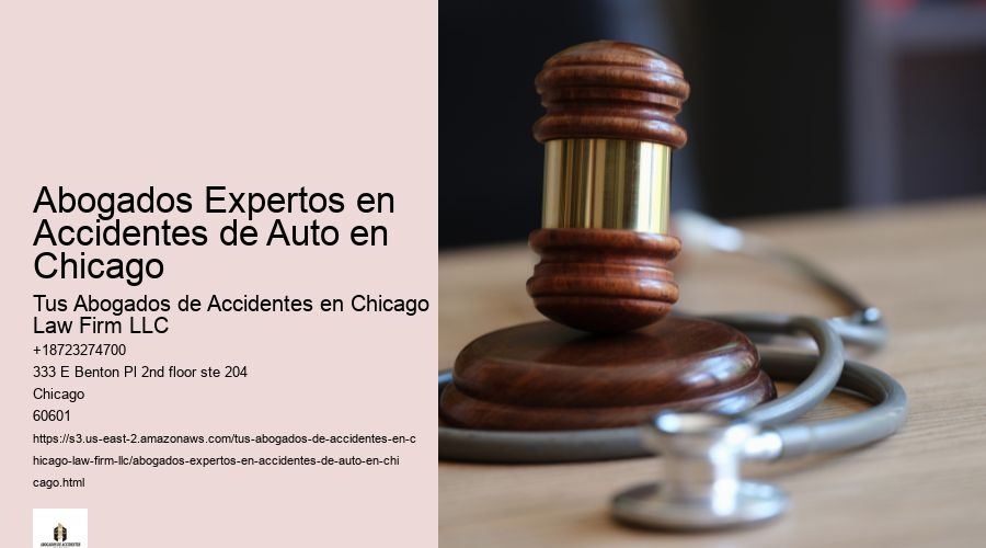 Abogados Expertos en Accidentes de Auto en Chicago