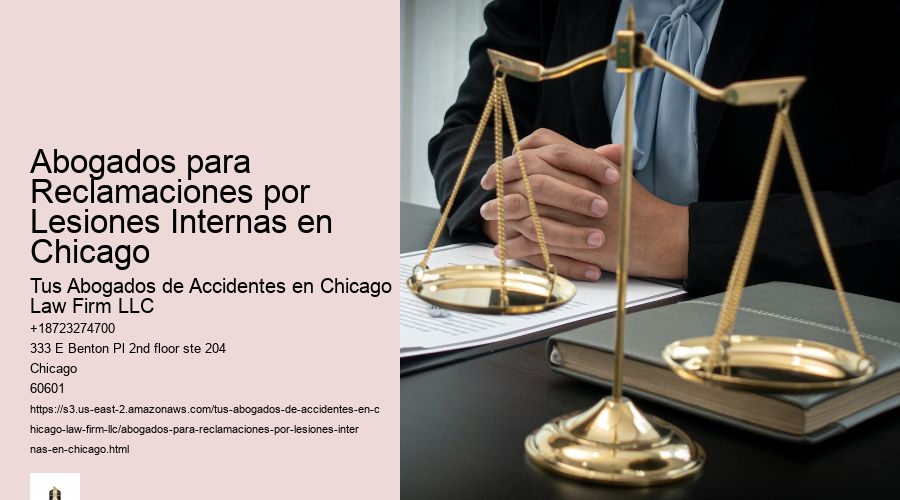 Abogados para Reclamaciones por Lesiones Internas en Chicago