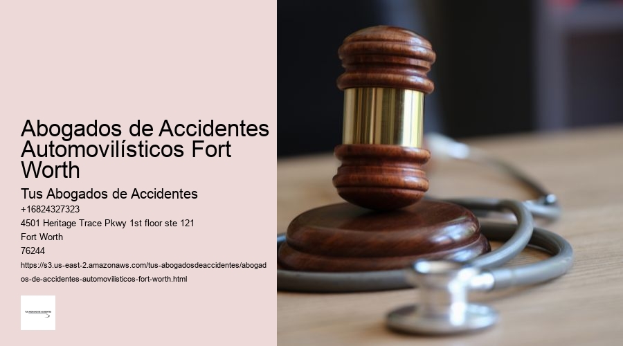 Abogados de Accidentes Automovilísticos Fort Worth