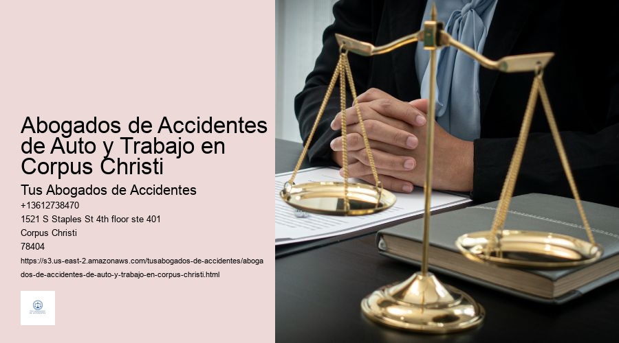 Abogados de Accidentes de Auto y Trabajo en Corpus Christi
