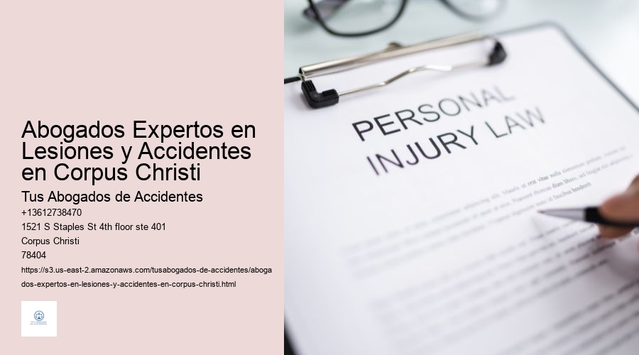 Abogados Expertos en Lesiones y Accidentes en Corpus Christi