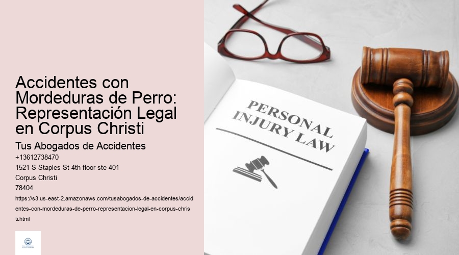 Accidentes con Mordeduras de Perro: Representación Legal en Corpus Christi