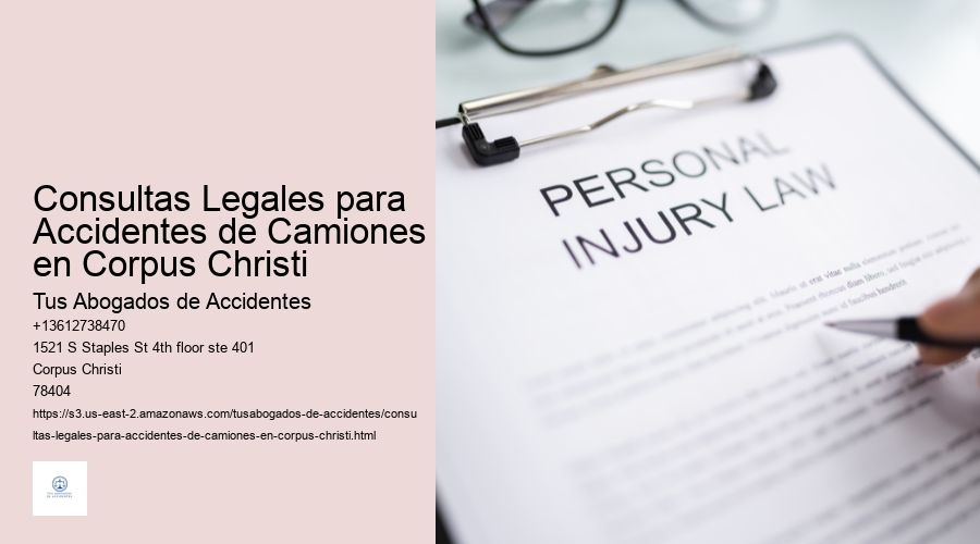 Consultas Legales para Accidentes de Camiones en Corpus Christi