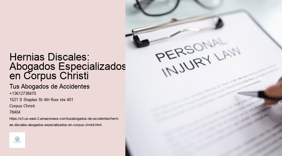 Hernias Discales: Abogados Especializados en Corpus Christi