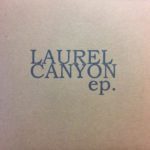 EP 'Laurel Canyon' no Doc de Música dos anos 60, 'Jurassic World: Dominion' e 'Indiana Jones 5'