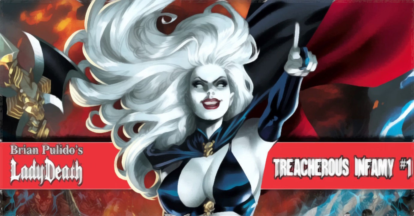 Lady Death da Coffin Comics: Continua com a Treacherous Infamy #1 Kickstarter
