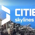 Cities Skylines 2 é anunciado com mecânicas e gráficos mais realistas