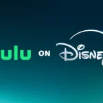 BOMBA! Disney acaba com app da Hulu e anuncia integração total com Disney+ em 2026 — veja o que muda para assinantes